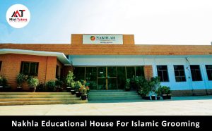 Nakhlah Educational House for Islamic Grooming Karachi