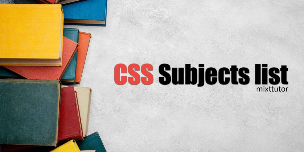 CSS Subjects List in Pakistan