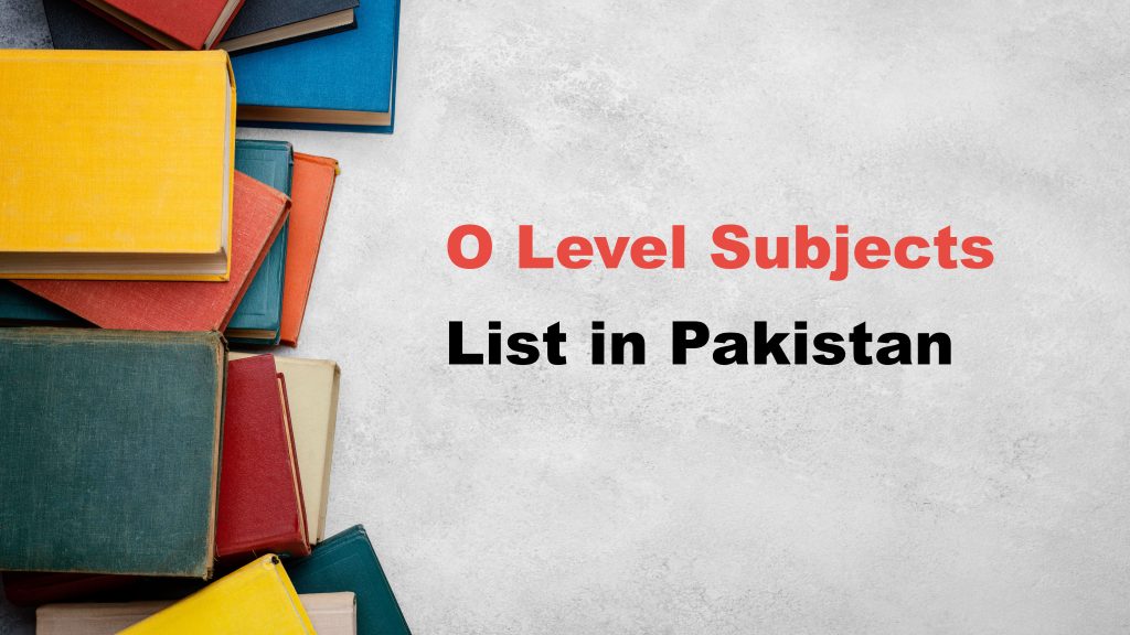 o-level-subjects-list-in-pakistan-2023-24-compulsory-optional